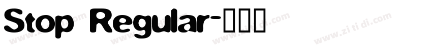 Stop Regular字体转换